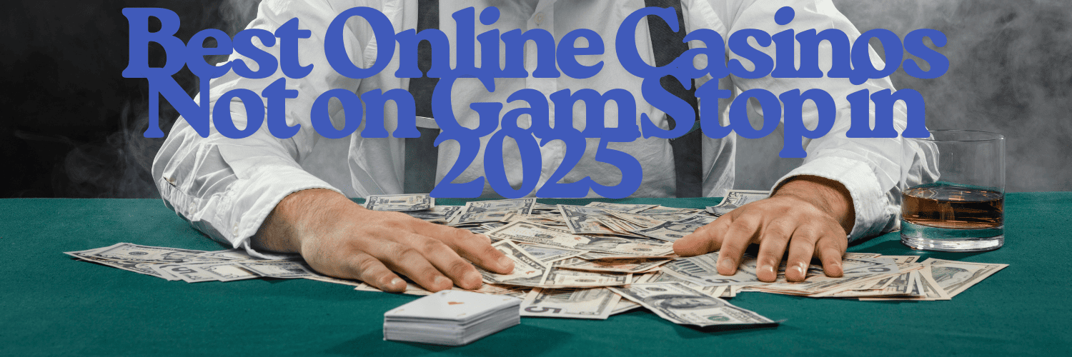Discover Non-Gamstop UK Casinos A Guide for Players 580292000