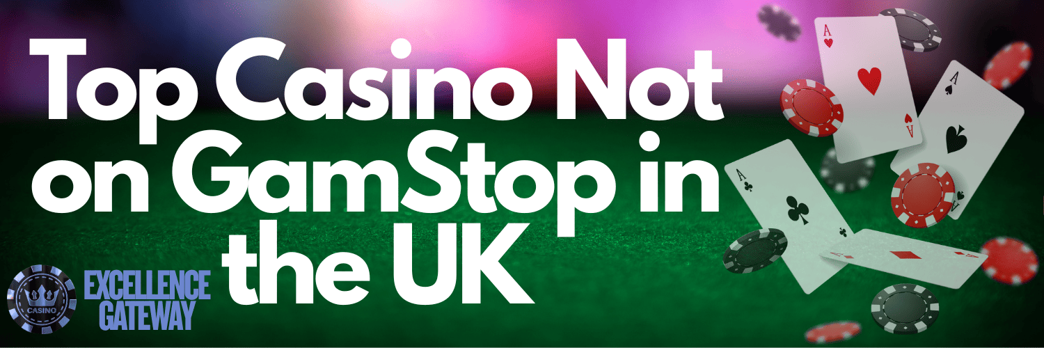 Best Casinos Not on GamStop Enjoy Your Gaming Freedom